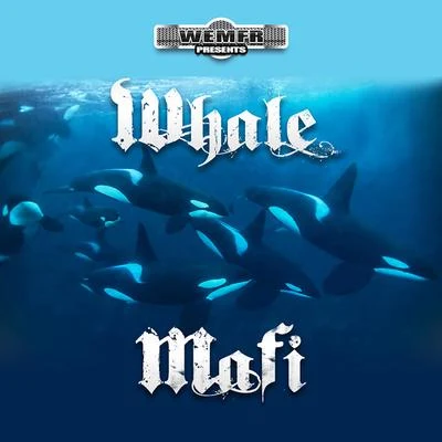 Whale Mafi 专辑 Rich The Factor