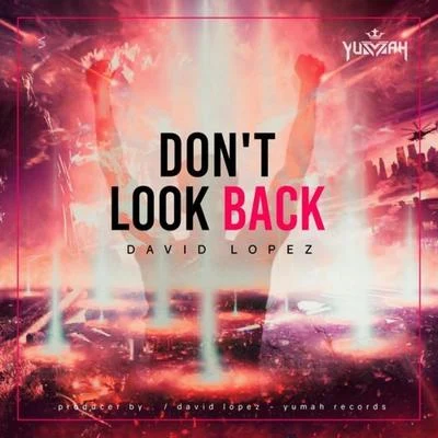 Dont Look Back 專輯 David Lopez/Clayton William