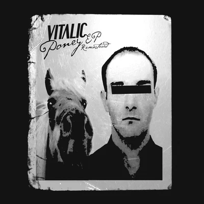 Poney 專輯 Vitalic/Kiwi/Abrão/Roman Fluegel/Fidèles