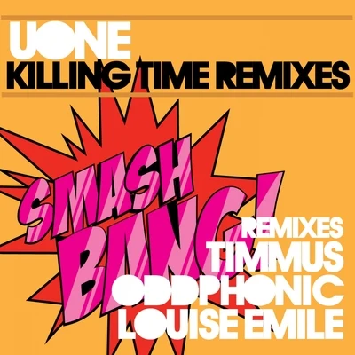 Killing Time Remixes 专辑 Shades of Gray/Uone