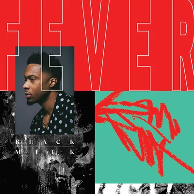 Fever 專輯 Black Milk