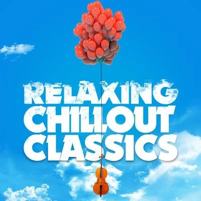 Relaxing Chillout Classics 專輯 Samuel Barber