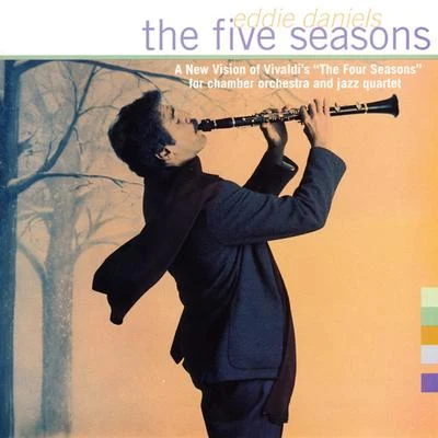 The Five Seasons 專輯 Jon Faddis/Eddie Daniels/Jimmy Maelen/Marvin Stamm/Jimmy Ponder