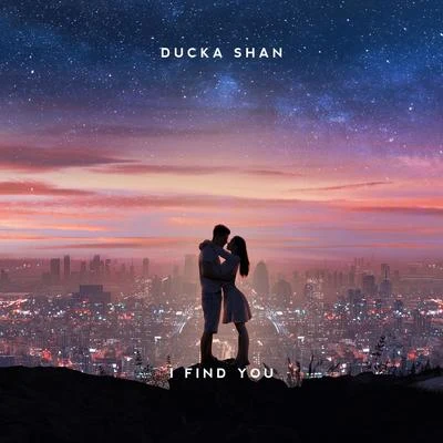 I Find You 专辑 Deerock/Ducka Shan/Wyle