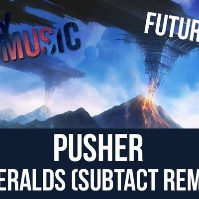 Emeralds Subtact Remix 专辑 Kid Froopy/Pusher/Memorecks/Megalodon/Mike Sabath