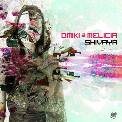 Shivaya 專輯 Omiki