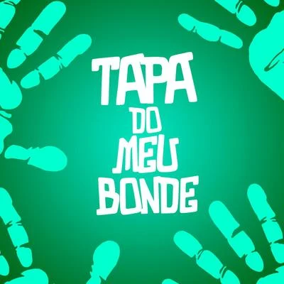 Tapa do Meu Bonde 专辑 DJ KR3/MC Nego da Marcone