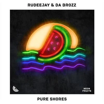 Pure Shores 專輯 Rudeejay/Chico Rose/Da Brozz