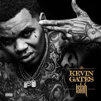 Islah (Deluxe) 專輯 Kevin Gates