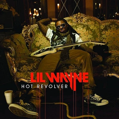 Hot Revolver 專輯 Lil Wayne/Kevin Rudolf/Blonde Spot