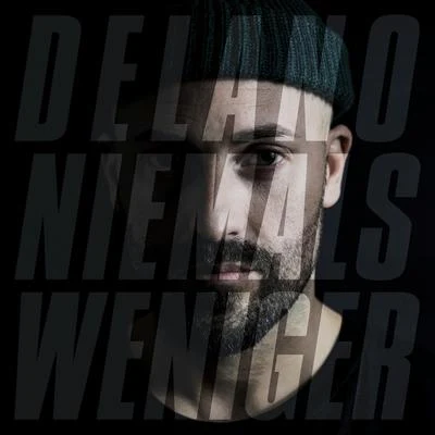 Niemals weniger 专辑 Delano/Teoss