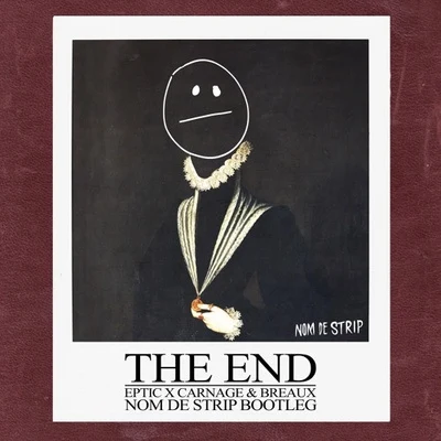 The End (Nom De Strip Bootleg) 專輯 Nom De Strip/Wiwek