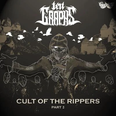 Cult Of The Rippers Part 2 EP 專輯 TenGraphs