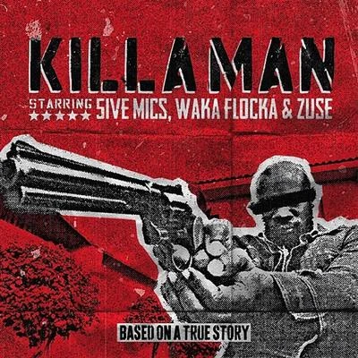 Waka Flocka Killaman (feat. Waka Flocka & Zuse)