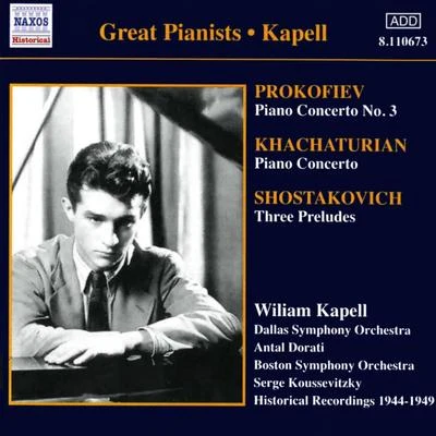 PROKOFIEV, S.: Piano Concerto No. 3KHACHATURIAN, A.I.: Piano Concerto (Kapell)(1946, 1949) 專輯 Orquesta Sinfonica/William Kapell/Vladimir Golschmann