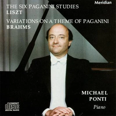 Liszt: The Six Paganni StudiesBrahms: Variations on a Theme of Paganini 专辑 Michael Ponti