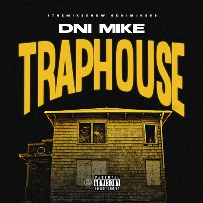 Trap House 專輯 Prince Dreda/Dni Mike/Zayel