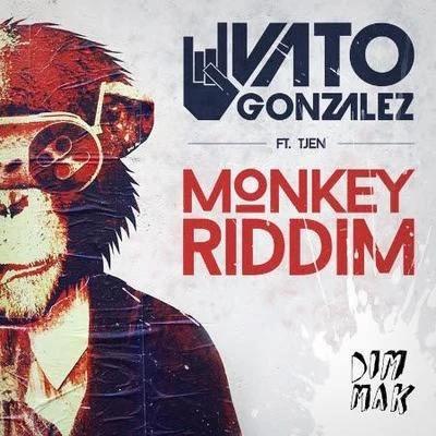 Monkey Riddim 專輯 Vato Gonzalez