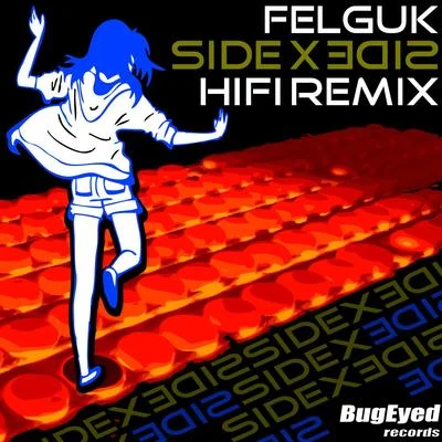 Side by Side (HIFI Remix) 專輯 Felguk/Ingek