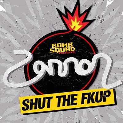 Shut the Fkup 專輯 Zannon/G-Wizard