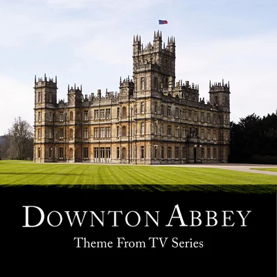 Downton Abbey (Theme from Tv Series) 專輯 Eivør/John Lunn