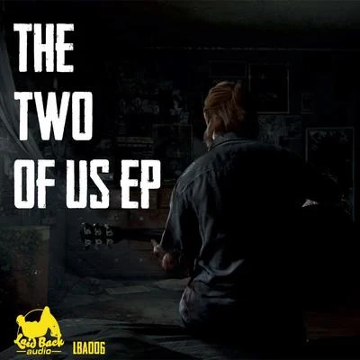 The Two Of Us 專輯 Ironlung/Lbs