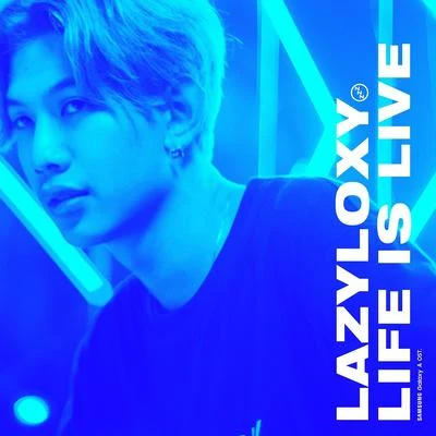 Life Is Live 专辑 Lazyloxy/Zentyarb