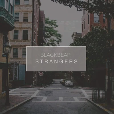 Strangers 專輯 blackbear/DeathbyRomy