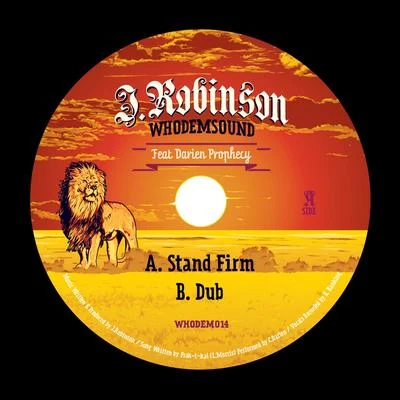 Stand Firm 专辑 J.Robinson WhoDemSound Meets El Indio/El Indio/J.Robinson WhoDemSound