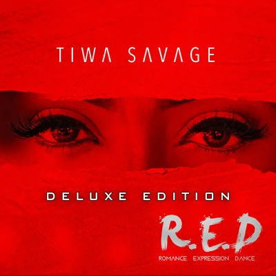 R.E.D (Deluxe Edition) 專輯 Tiwa Savage