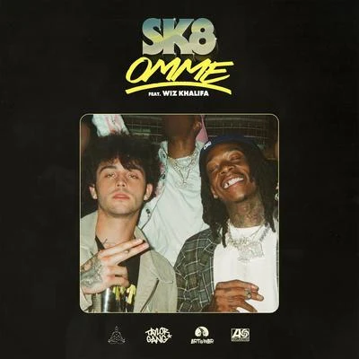 Omme (feat. Wiz Khalifa) 專輯 Sueco/SK8