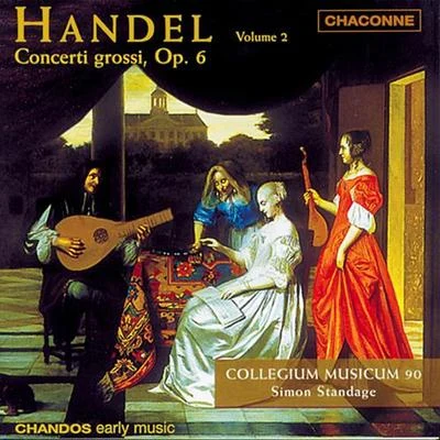 HANDEL, G.F.: Concerti Grossi, Vol. 2 (Collegium Musicum 90, Standage) 专辑 Simon Standage