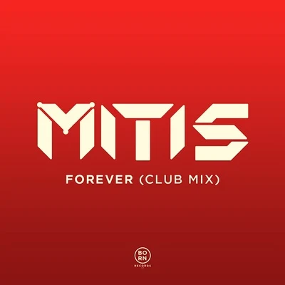 Forever (Club Mix) 專輯 MitiS