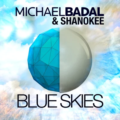 Blue Skies 專輯 All Hail The Silence/Michael Badal/Beave/Kate Aster/The Two Fake Blondes