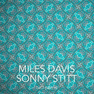 Two Bass Hit 专辑 Sonny Stitt/Bennie Green/Bunky Green