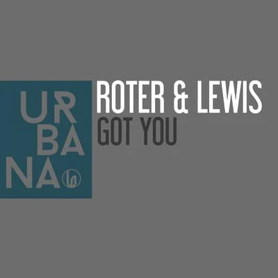 Got You 專輯 Samuri & DS/ROTER & LEWIS