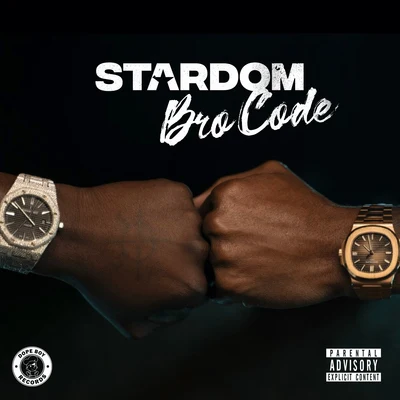 Stardom Bro Code