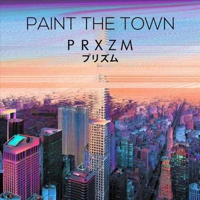 Paint The Town 專輯 Alisky/PRXZM