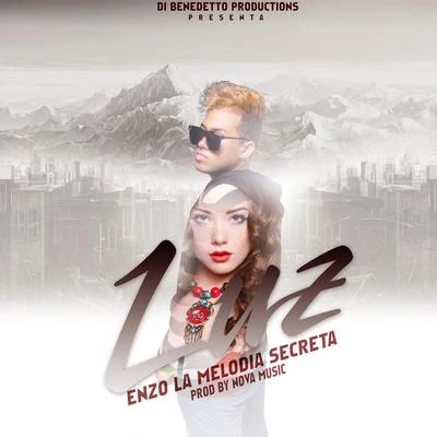 Luz 专辑 Enzo La Melodia Secreta