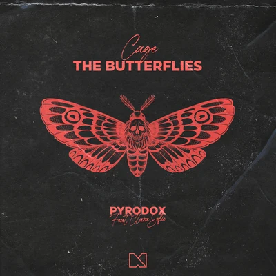 Cage The Butterflies 專輯 Pyrodox/DOLF/Hardwell/Diplo/Totó La Momposina