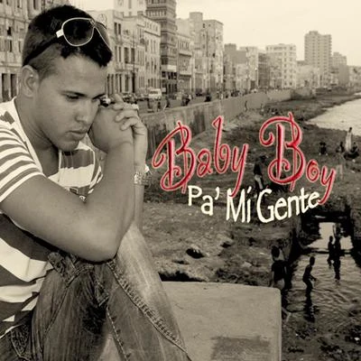 Pa Mi Gente 專輯 Elodie Aroura/Baby Boy