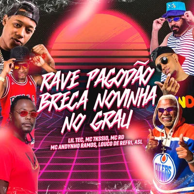 Rave pagodão breca novinha no grau 專輯 MC RD/Mc Bruno IP/Dj Carlos Henrique