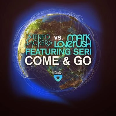 Come & Go 專輯 Stereojackers