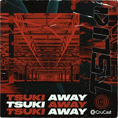 TSUKI Away