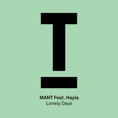 Lonely Days 專輯 MANT/Solardo/CamelPhat/Mason Maynard/Eli Brown