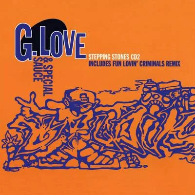 G. Love & Special Sauce Stepping Stones EP