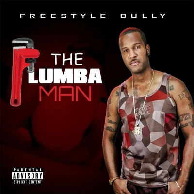 The Plumba Man 專輯 Freestyle Bully