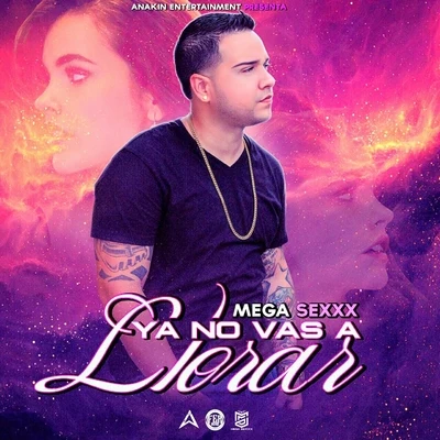 No Vas a Llorar 專輯 Jayma/Mega Sexxx/Dalex/Nicky Jam