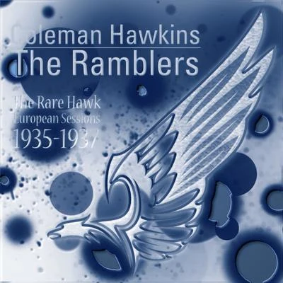 The Rare Hawk - European Sessions, 1935-1937 專輯 Henry Red Allen/Coleman Hawkins