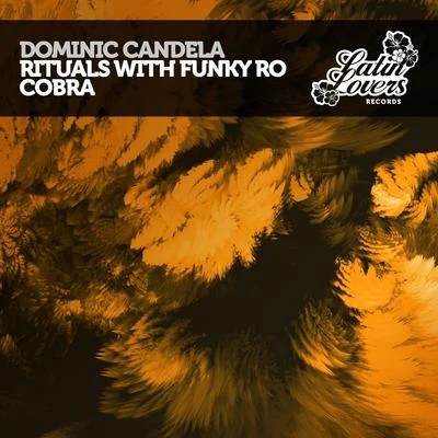 RitualsCobra 專輯 Charmes/Dominic Candela/Igor Neves